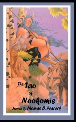Tao Nookomisu - The Tao of Nookomis