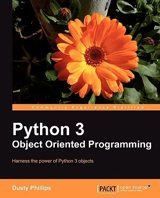 Python 3 Objektovo orientované programovanie - Python 3 Object Oriented Programming