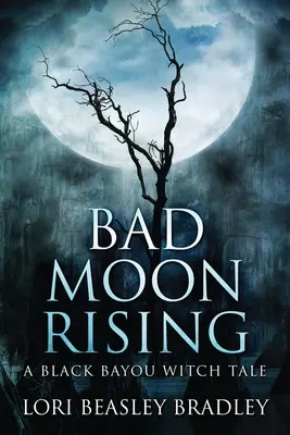 Zlý mesiac vychádza - Bad Moon Rising