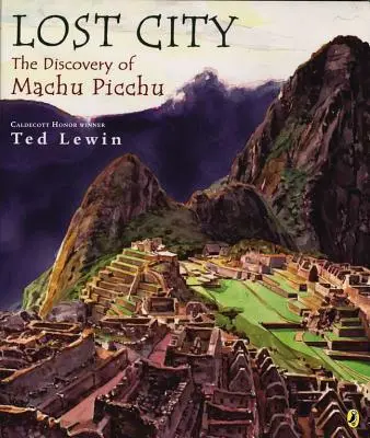 Stratené mesto: Objavenie Machu Picchu - Lost City: The Discovery of Machu Picchu