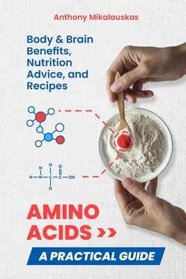 Aminokyseliny: praktický sprievodca - Amino Acids: A Practical Guide
