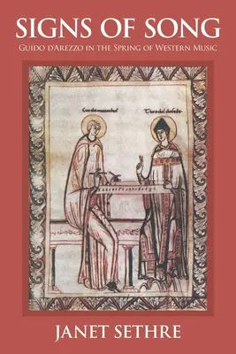 Znaky piesne: Guido d'Arezzo na jar západnej hudby - Signs of Song: Guido d'Arezzo in the Spring of Western Music