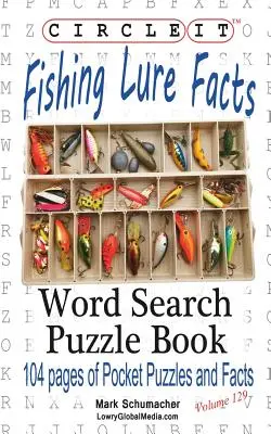 Zakrúžkujte to, Fakty o rybárskych návnadách, Hľadanie slov, Puzzle Book - Circle It, Fishing Lure Facts, Word Search, Puzzle Book