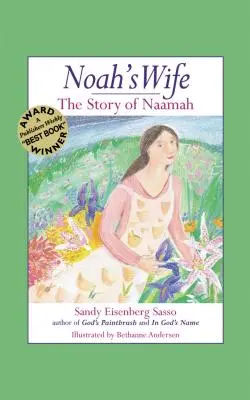 Noemova žena: Príbeh Naamy - Noah's Wife: The Story of Naamah