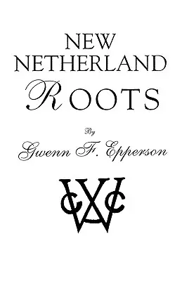 Korene Nového Holandska - New Netherland Roots