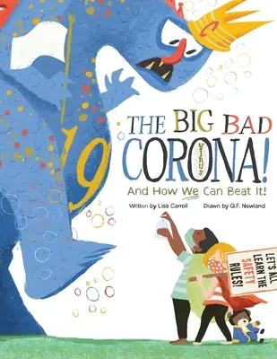 Veľký zlý koronavírus! A ako ho môžeme poraziť! - The Big Bad Coronavirus!: And How We Can Beat It!