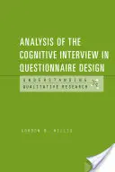 Analýza kognitívneho rozhovoru pri tvorbe dotazníka - Analysis of the Cognitive Interview in Questionnaire Design