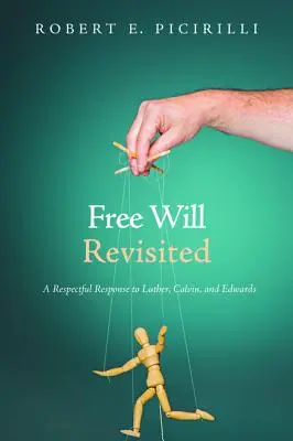 Prehodnotenie slobodnej vôle - Free Will Revisited