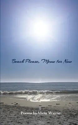 Pláž Prosím, zatiaľ mňau - Beach Please, Meow for Now