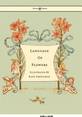 Jazyk kvetov - Ilustrovaná Kate Greenaway - Language of Flowers - Illustrated by Kate Greenaway