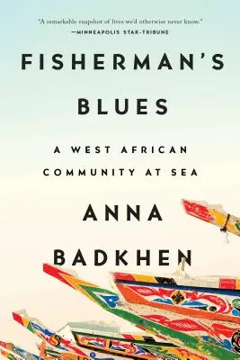 Rybárske blues: Západoafrická komunita na mori - Fisherman's Blues: A West African Community at Sea