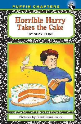 Príšerný Harry berie tortu - Horrible Harry Takes the Cake