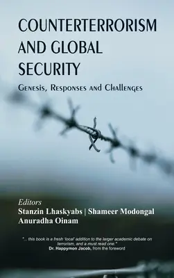 Boj proti terorizmu a globálna bezpečnosť: Globálny terorizmus: genéza, reakcie a výzvy - Counterterrorism and Global Security: Genesis, Responses and Challenges