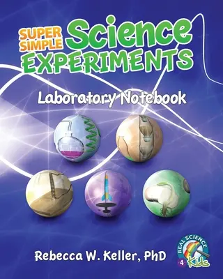 Super jednoduché vedecké experimenty Laboratórny zošit - Super Simple Science Experiments Laboratory Notebook