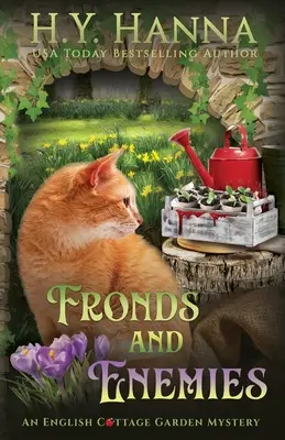 Fronds and Enemies (Čerešne a nepriatelia): Záhady anglickej záhrady - kniha 5 - Fronds and Enemies: The English Cottage Garden Mysteries - Book 5
