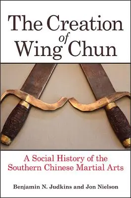 Stvorenie Wing Chun - The Creation of Wing Chun