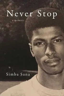 Nikdy sa nezastavuj: Memoáre - Never Stop: A Memoir