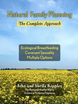 Prirodzené plánovanie rodiny: Kompletný prístup - Natural Family Planning: The Complete Approach