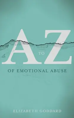 A-Z emocionálneho zneužívania - A-Z of Emotional Abuse