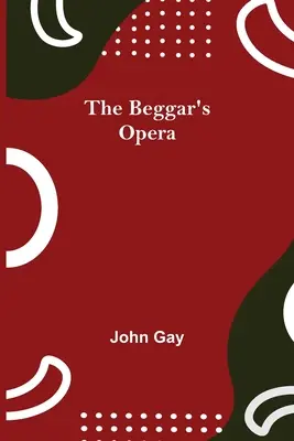 Žobrácka opera - The Beggar's Opera
