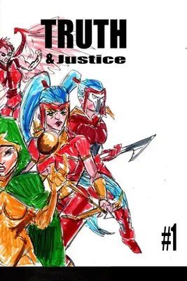 Pravda a spravodlivosť 1 - Truth and Justice 1