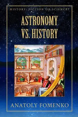 Astronómia verzus história - Astronomy vs. History