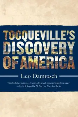 Tocquevillovo objavovanie Ameriky - Tocqueville's Discovery of America