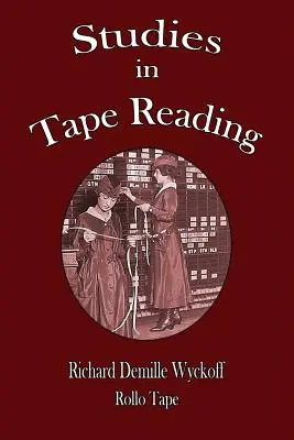 Štúdie o čítaní pások - Studies in Tape Reading