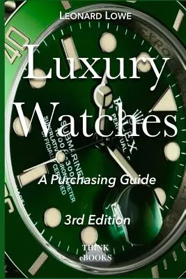 Luxusné hodinky: Sprievodca nákupom - Luxury Watches: A Purchasing Guide