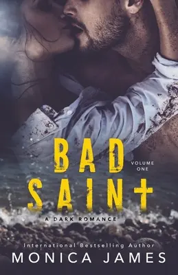 Zlý svätec: Trilógia o všetkých pekných veciach, 1. diel - Bad Saint: All The Pretty Things Trilogy Volume 1