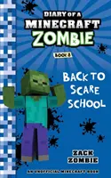 Denník Minecraft Zombie Kniha 8: Späť do školy strachu - Diary of a Minecraft Zombie Book 8: Back to Scare School
