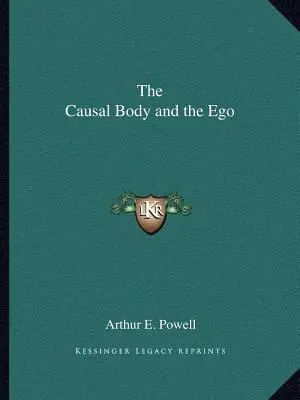 Kauzálne telo a ego - The Causal Body and the Ego