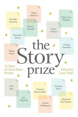 Cena za poviedku: 15 rokov skvelých poviedok - The Story Prize: 15 Years of Great Short Fiction