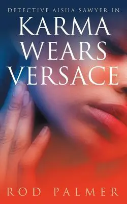 Karma nosí Versace - Karma Wears Versace