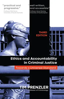 Etika a zodpovednosť v trestnom súdnictve: Na ceste k univerzálnemu štandardu - tretie vydanie - Ethics and Accountability in Criminal Justice: Towards a Universal Standard - Third Edition