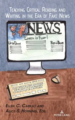 Vyučovanie kritického čítania a písania v ére falošných správ - Teaching Critical Reading and Writing in the Era of Fake News