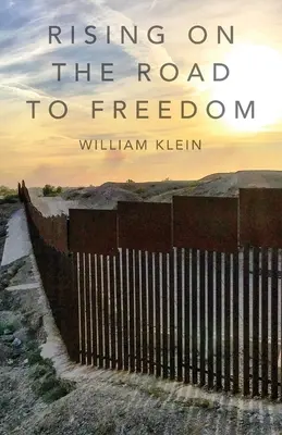 Povstanie na ceste k slobode - Rising On The Road to Freedom