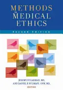 Metódy lekárskej etiky: Druhé vydanie - Methods in Medical Ethics: Second Edition