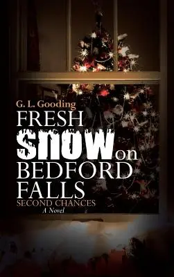 Čerstvý sneh na Bedfordských vodopádoch: Druhá šanca - Fresh Snow on Bedford Falls: Second Chances
