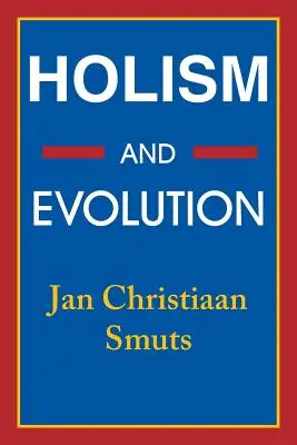 Holizmus a evolúcia - Holism and Evolution