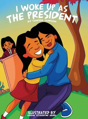 Zobudila som sa ako prezidentka - I woke up as the President