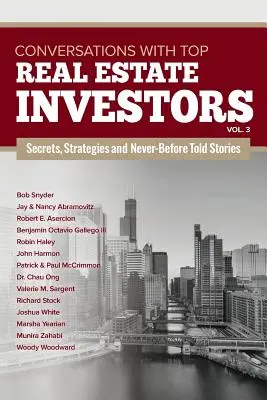 Rozhovory s najlepšími investormi do nehnuteľností, zväzok 3: zväzok 3 - Conversations with Top Real Estate Investors Vol. 3: Volume 3