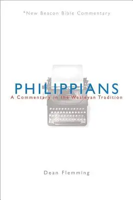 Filipanom: Komentár podľa Wesleyho tradície - Philippians: A Commentary in the Wesleyan Tradition