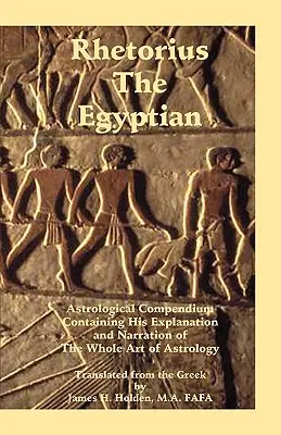 Rétorius Egyptský - Rhetorius the Egyptian