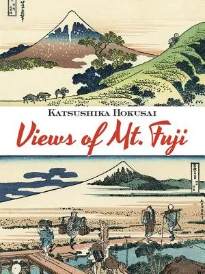 Pohľady na horu Fudži - Views of Mt. Fuji