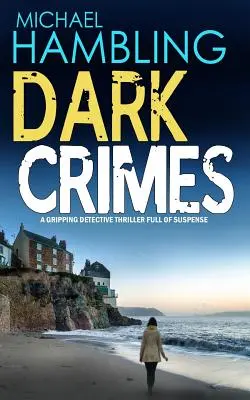 SMRTEĽNÉ KRÍMY strhujúci detektívny triler plný napätia - DARK CRIMES a gripping detective thriller full of suspense