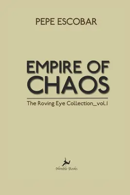 Ríša chaosu: Kolekcia Roveing Eye - Empire of Chaos: The Roving Eye Collection