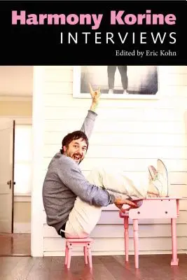 Harmony Korine: Rozhovory - Harmony Korine: Interviews