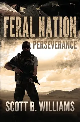 Feral Nation - Vytrvalosť - Feral Nation - Perseverance
