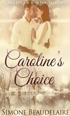 Carolinina voľba - Caroline's Choice